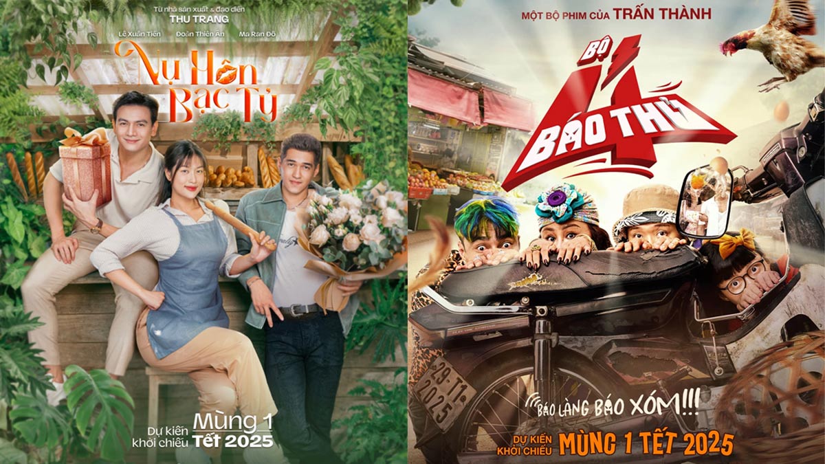 Top phim Tết chiếu rạp 2025 đáng mong chờ nhất mà bạn không thể bỏ qua